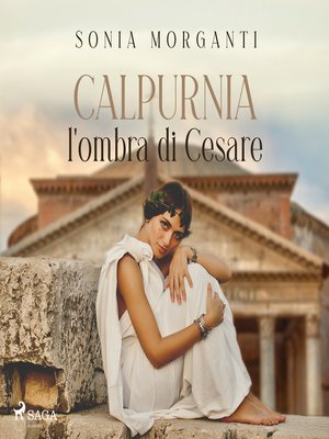 cover image of Calpurnia. L'ombra di Cesare